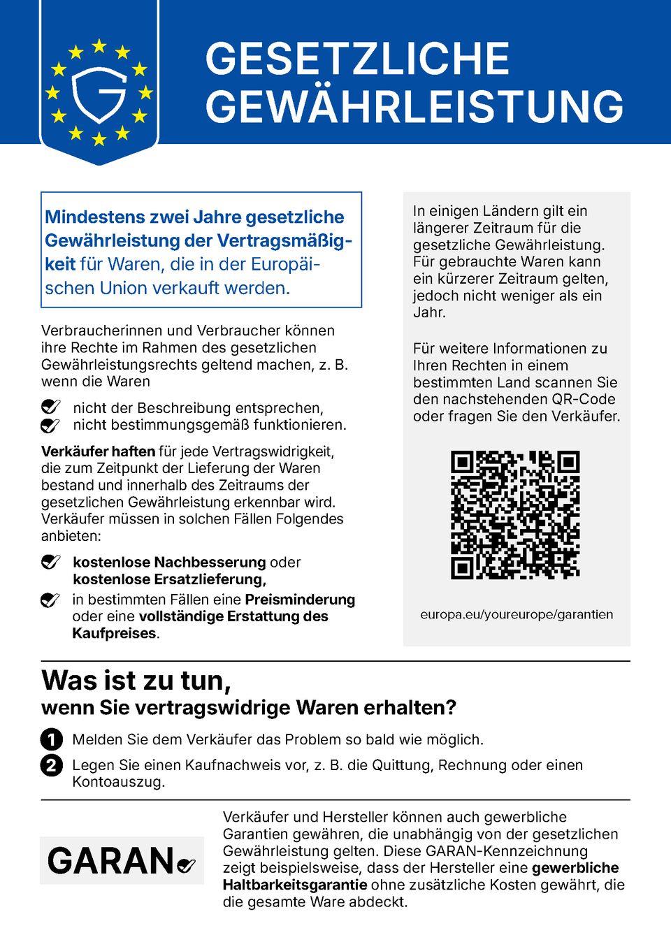 Gesetzliche Gewährleistung: mindestens zwei Jahre gesetzliche Gewährleistung für Waren, die in der EU verkauft werden